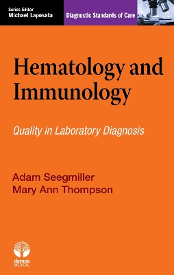 Hematology and Immunology: Diagnostic Standards of Care