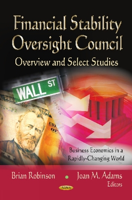 Financial Stability Oversight Council: Overview and Select Studies