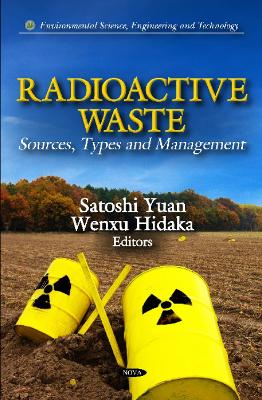 Radioactive Waste: Sources, Types and Management