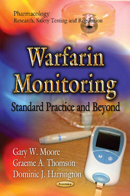 Warfarin Monitoring: Standard Practice and Beyond