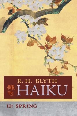 Haiku (Volume II): Spring Bilingual edition