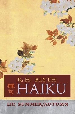 Haiku (Volume III): Summer / Autumn Bilingual edition