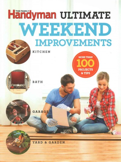 Family Handyman Ultimate Weekend Improvements