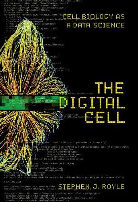 Digital Cell: Cell Biology as a Data Science: Cell Biology as a Data Science