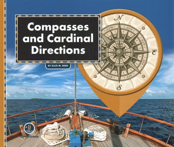 All about Maps: Compasses & Cardinal Directions
