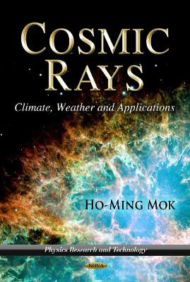 Cosmic Ray: Climate, Weather and Applications