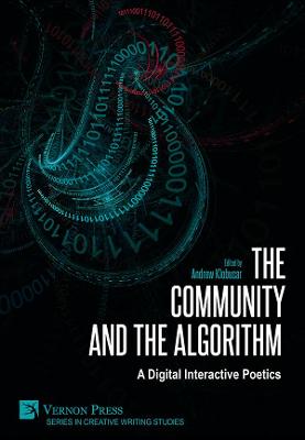 Community and the Algorithm: A Digital Interactive Poetics