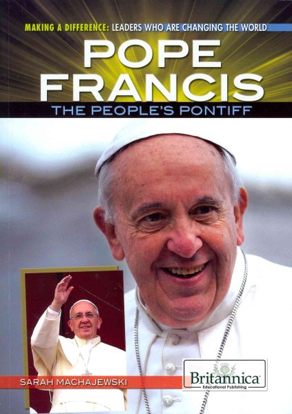Pope Francis: The People's Pontiff