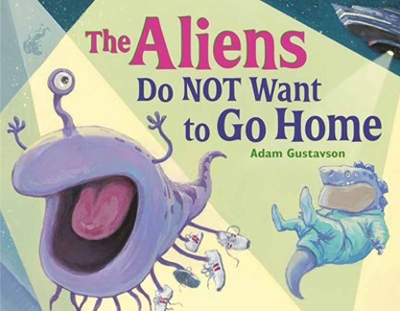 Aliens Do NOT Want to Go Home