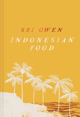 Sri Owen Indonesian Food Not for Online ed.