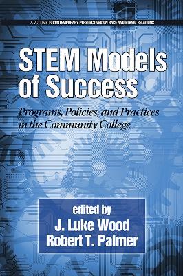 Stem Models of Success: Programs, Policies, and Practices in the Community College