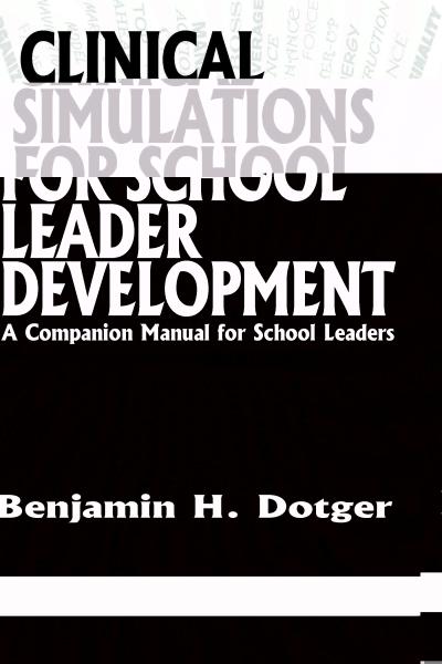 Clinical Simulations for School Leader Development