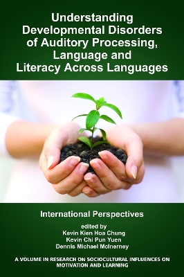 Understanding Developmental Disorders of Auditory Processing, Language and  Literacy Across Languages: International Perspectives