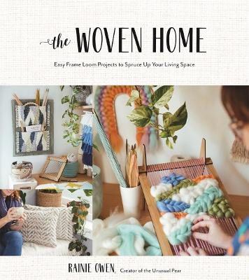 Woven Home: Easy Frame Loom Projects to Spruce Up Your Living Space