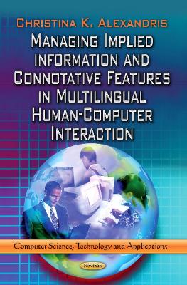 Managing Implied Information & Connotative Features in Multilingual  Human-Computer Interaction