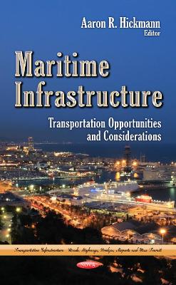 Maritime Infrastructure: Transportation Opportunities and Considerations