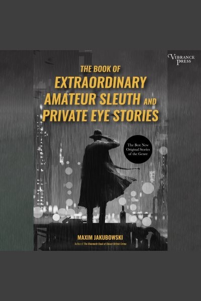 Book of Extraordinary Amateur Sleuth and Private Eye Stories