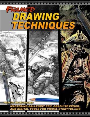 Framed Drawing Techniques: Mastering Ballpoint Pen, Graphite Pencil, and Digital Tools for Visual  Storytelling