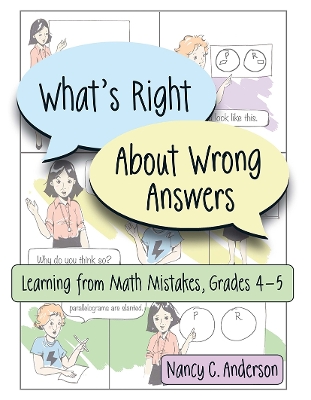 What's Right About Wrong Answers: Learning From Math Mistakes, Grades 4-5