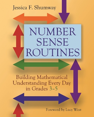 Number Sense Routines: Building Mathematical Understanding Every Day in Grades 3-5