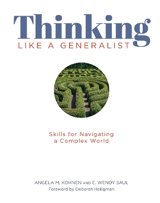 Thinking Like a Generalist: Skills for Navigating a Complex World