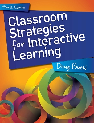 Classroom Strategies for Interactive Learning 4th edition