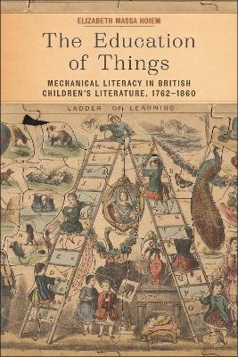 Education of Things: Mechanical Literacy in British Children's Literature, 17621860