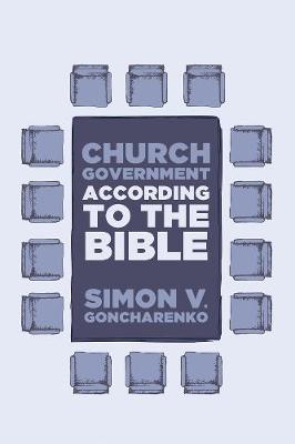 Church Government According to the Bible