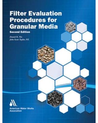 Filter Evaluation Procedures for Granular Media 2nd Revised edition
