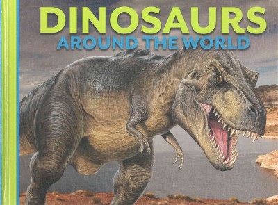 Dinosaurs Around the World