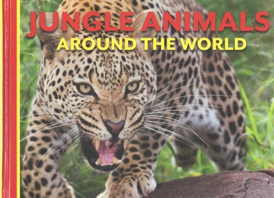 Jungle Animals Around the World