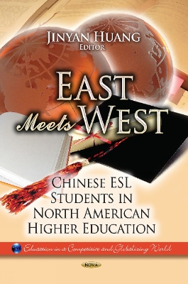 East Meets West: Chinese ESL Students in North American Higher Education