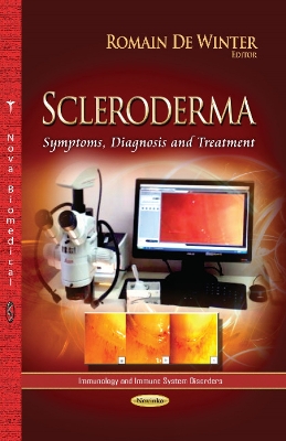 Scleroderma: Symptoms, Diagnosis and Treatment