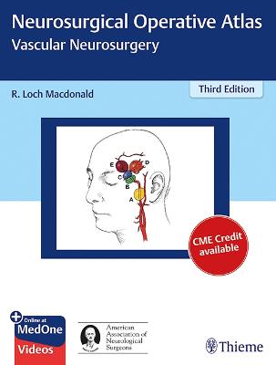 Neurosurgical Operative Atlas: Vascular Neurosurgery 3rd New edition