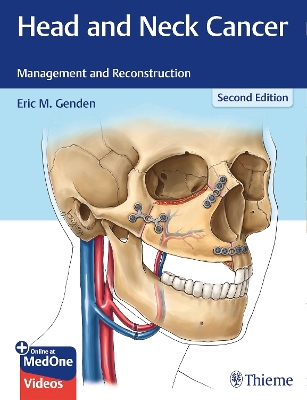 Head and Neck Cancer: Management and Reconstruction 2nd New edition