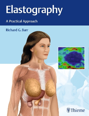 Elastography: A Practical Approach New edition