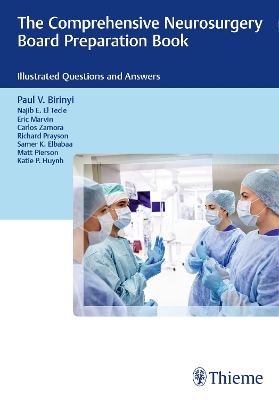Comprehensive Neurosurgery Board Preparation Book: Illustrated Questions and Answers New edition