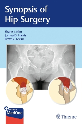 Synopsis of Hip Surgery New edition