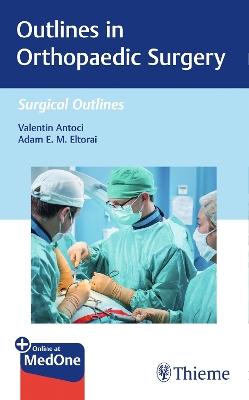 Outlines in Orthopaedic Surgery New edition