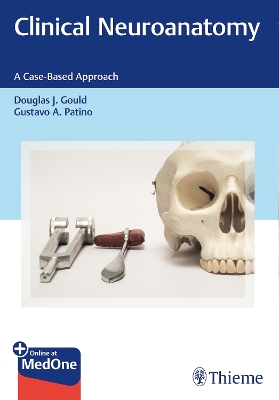 Clinical Neuroanatomy: A Case-Based Approach New edition