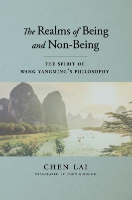 Spirit of Wang Yangming's Philosophy: The Realms of Being and Non-Being