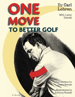 One Move to Better Golf (Signet) Reprint ed.