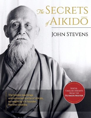 Secrets of Aikido Reprint ed.