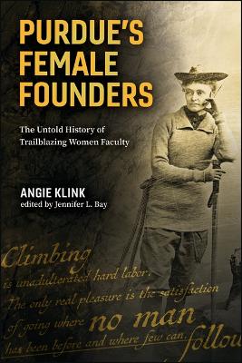 Purdue's Female Founders: The Untold History of Trailblazing Women Faculty
