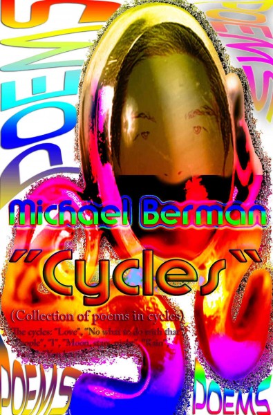 &quote;Cycles&quote;: (collection of poems in cycles)