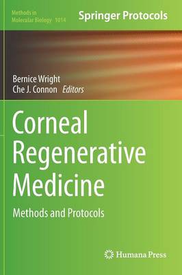 Corneal Regenerative Medicine: Methods and Protocols 2013 ed.