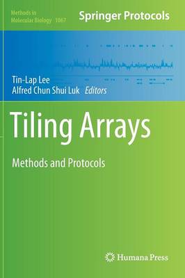 Tiling Arrays: Methods and Protocols 2013 ed.
