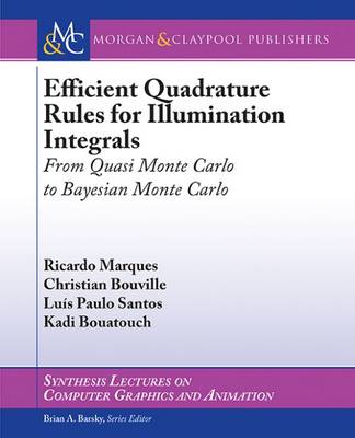 Efficient Quadrature Rules for Illumination Integrals: From Quasi Monte Carlo to Bayesian Monte Carlo