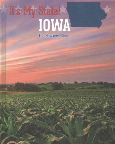 Iowa: The Hawkeye State 3rd ed.