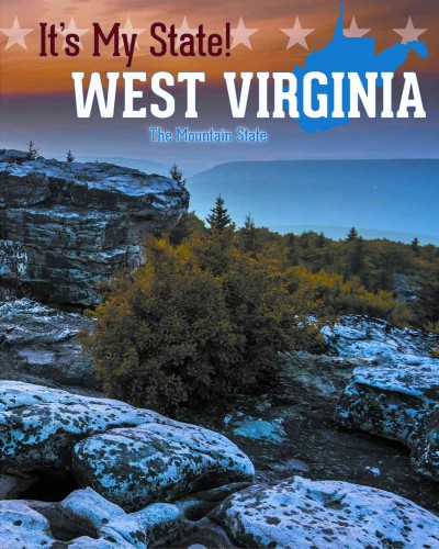 West Virginia: The Mountain State 3rd ed.